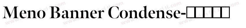 Meno Banner Condense字体转换